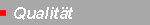 Qualit�t